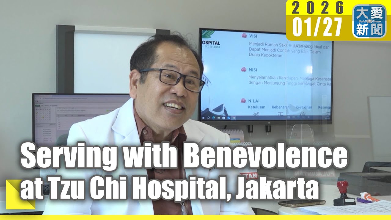 Serving with Benevolence at Tzu Chi Hospital, Jakarta 