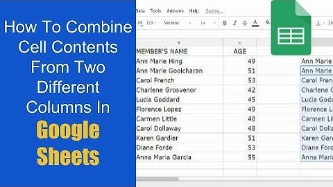 How To Combine Cell Contents From Two Different Columns In Google Sheets