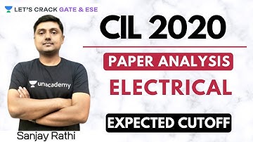 CIL 2020 EE Paper Analysis | CIL 2020 Paper Discussion | CIL Electrical Expected Cutoff 2020