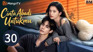 Download lagu 【BM/EN SUB】Eternal Love For You EP30 | Love For You | Destined to meet again and stay together