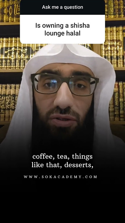Is Owning a Shisha Lounge Halal ? || Ustadh AbdulAziz Al-Haqqan حفظه الله