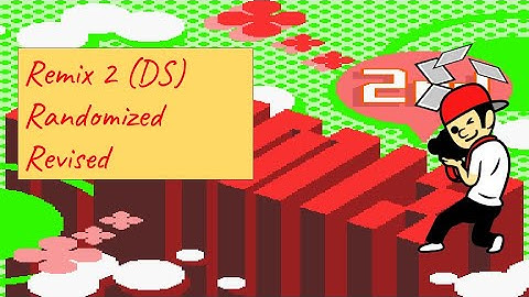 Remix 2 (DS) Randomized (REVISED)