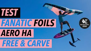 TEST WINGFOIL: Les foils FANATIC Aero HA,  Carve  & Free 22 screenshot 4