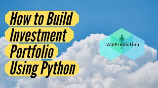 How to Build Investment Portfolio Using Python