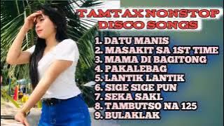 TAMTAX NONSTOP  DISCO SONG