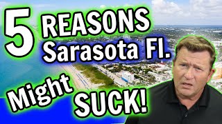 5 Reasons Sarasota Florida Might Suck Net Worth