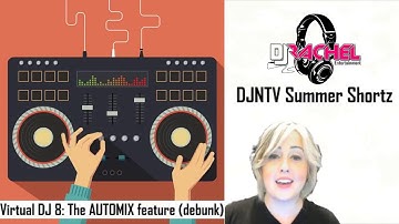 VDJ 8-  The Automix Feature and its limitations