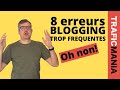 Les principales erreurs blogging débutant