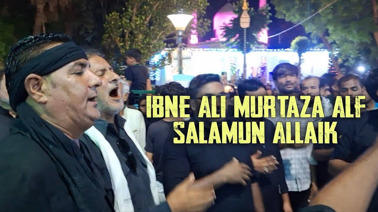 Ibne Ali Murtaza Alf Salamun Allaik | 29 Safar Jarwal Karbala | Jarwal Azadari 