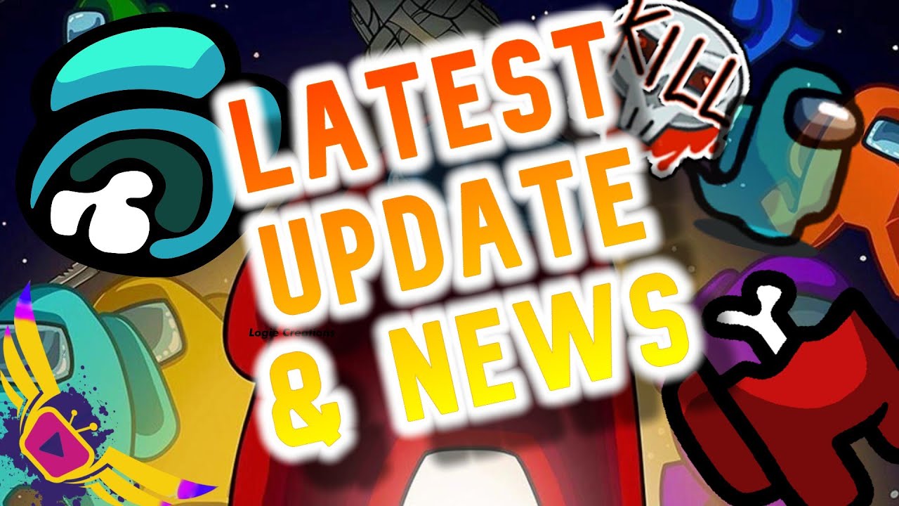 Latest Among Us Update News Youtube