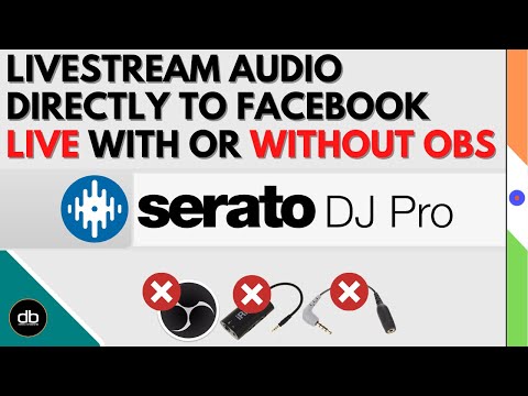 HOW TO LIVESTREAM SERATO AUDIO DIRECTLY TO FACEBOOK LIVE | NEW SERATO DJ PRO 2.4 BETA UPDATE FEATURE