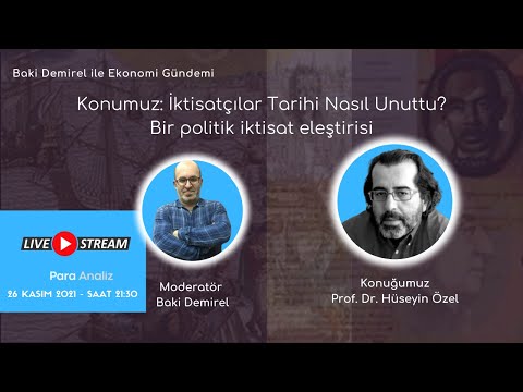 Canlı Yayın: İktisatçılar Tarihi Nasıl Unuttu? Bir politik iktisat eleştirisi