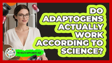 Do Adaptogens Actually Work According To Science? - The Health Supplement Hub