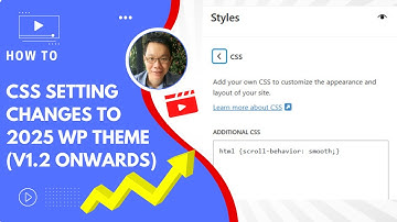 Latest changes to additional CSS settings for 2025 WordPress theme (Version 1.2 onwards)