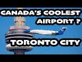 Canadas nicest approach the very best of toronto billy bishop airport ytz  cytz