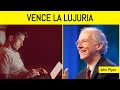 John Piper - Batallando contra la lujuria