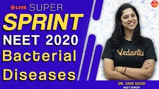 NEET 2020 | Human Health & Diseases - Bacterial Diseases | NEET Biology | Dr. Vani Sood | Vedantu