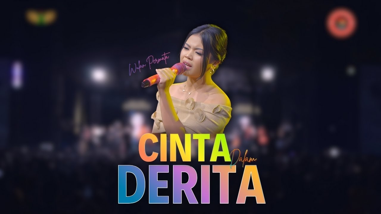 CINTA DALAM DERITA - WULAN PERMATA |  Mardatila Group