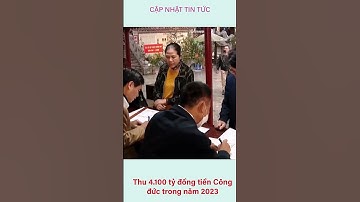 Cập nhật tin tức - Thu 4.100 tỷ đồng tiền Công đức trong năm 2023 #tintuc #news