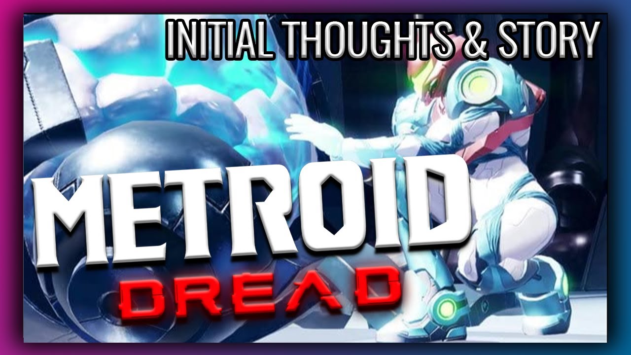 Metroid Dread - A Quick Look