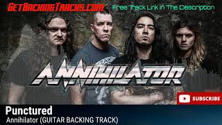 Annihilator - Punctured - GUITAR BACKING TRACK