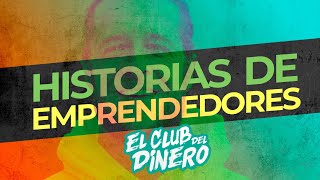 HISTORIAS DE EMPRENDEDORES - Daniel Tirado