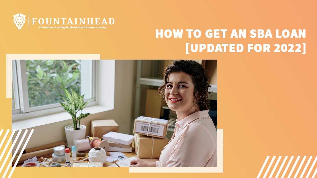 🏦 How to Get an SBA Loan (Updated for 2022)