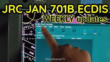 Weekly Updates ECDIS JRC JAN-701B
