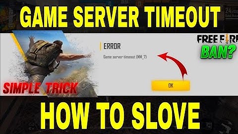 Free Fire Game Server Timeout MM7 Problem | Free Fire Auto Back Problem | SERVER TIME OUT PROBLEM SO