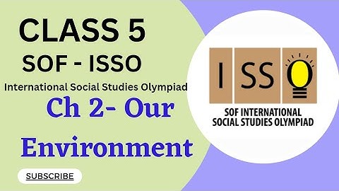 Class 5/SOF-ISSO/Ch 2- Our Environment      #socialolympiad #class5isso #sofissoclss5 #class5ncert