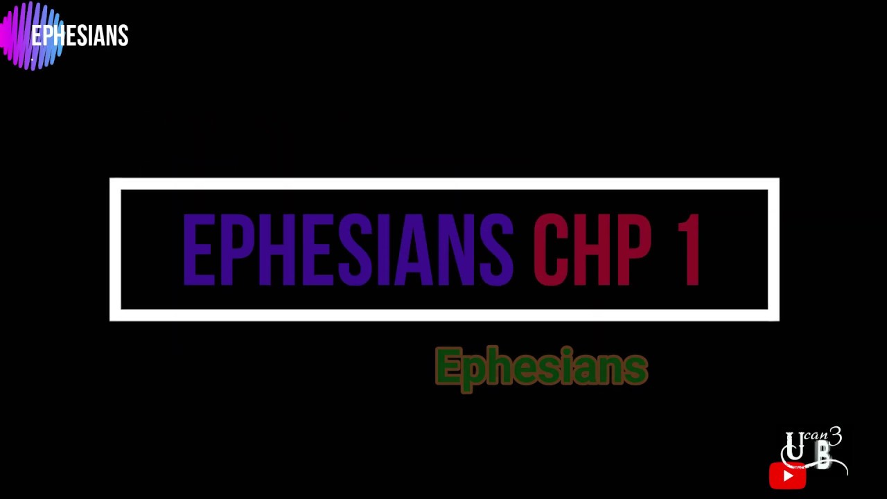 ephesians-chapter-1-nkjv-listen-read-youtube
