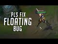 This is the one Caitlyn bug we DON&#39;T want