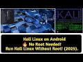 How to Install Kali Linux on Android Without Root (2025) Complete Guide" 🔥 Kali Linux on Android