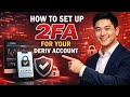 How to SET UP 2FA for Your Deriv Account (Step by Step) 2026