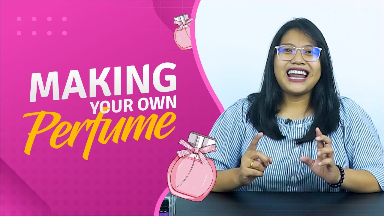 CARA MEMBUAT FARFUM SENDIRI Wangi Tahan Lama dengan CARA MEMBUAT FARFUM SENDIRI Wangi Tahan Lama dengan