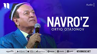 Ortiq Otajonov - Navro'z (music version)