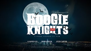 LOADED LUX-BOOGIE KNIGHTS (SHORT FILM)