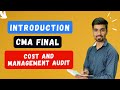 CMA Final Group 4 || Cost and Management Audit || Introduction || CMA Exclusive Classes