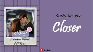 [Sub Indo] Song Ha Yea - Closer | A Business Proposal OST Part.7