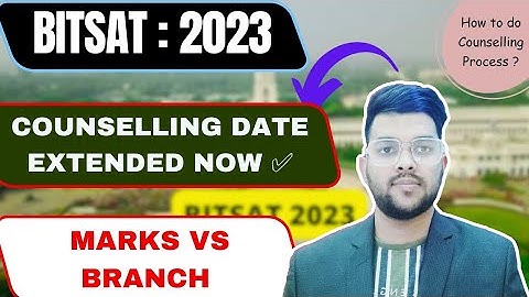Bitsat Counselling 2023 Urgent update ✅ | Counselling date extended #cutoff #counseling #Bitsat #bit
