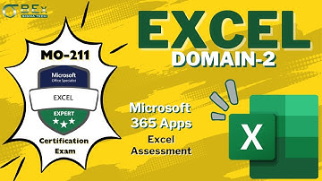 Microsoft 365 Apps | Excel Expert MO-211 | Domain-2 Assessment