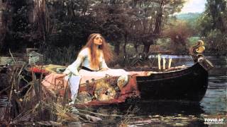 The Lady of Shalott ~ Loreena McKennitt