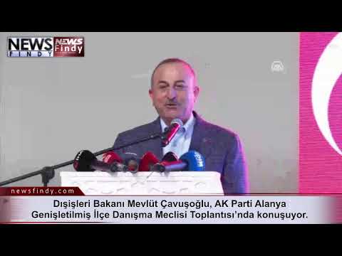 #Canlı - Dışişleri Bakanı Mevlüt Çavuşoğlu, AK Parti Alanya Genişletilmiş İlçe Danışma Meclisi Topla