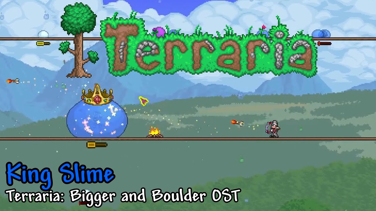 Terraria Bigger and Boulder OST: King Slime