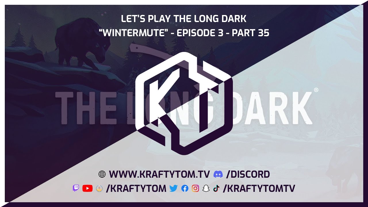 Let's Play The Long Dark "Wintermute" - Episode 3 - Part 35 - PC