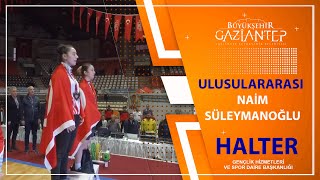 Uluslararasi Nai̇m Süleymanoğlu Halter Turnuvasi Gazi̇antep 2Nci