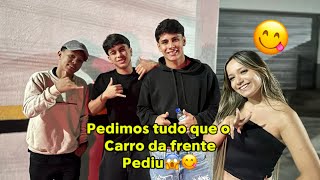 We ordered everything the car in front of us ordered.