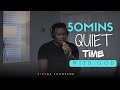 QUIET TIME WITH GOD 50 Minutes Everyday Worship Victor Thompson QUIET TIME WITH GOD 50 Minutes Everyday Worship Victor Thompson