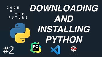 Python Tutorial for Beginners #2 - Downloading & Installing Python (Anaconda, PyCharm and VSCode)