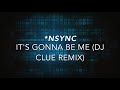 Miniature de la vidéo de la chanson It's Gonna Be Me (Dj Clue Remix)